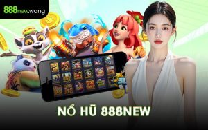 Nổ Hũ 888NEW